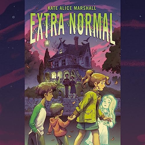 Extra Normal By Kate Alice Marshall